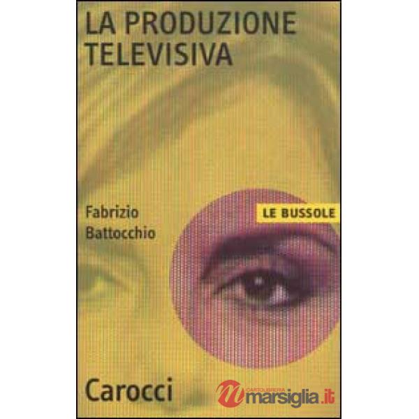 Produzione televisiva (La)