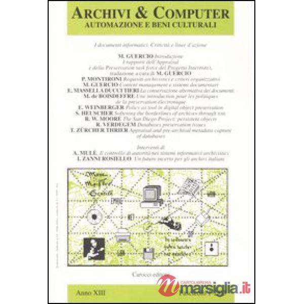 Archivi & computer. Automazione e beni culturali (2003) vol. 1-2. I documenti in