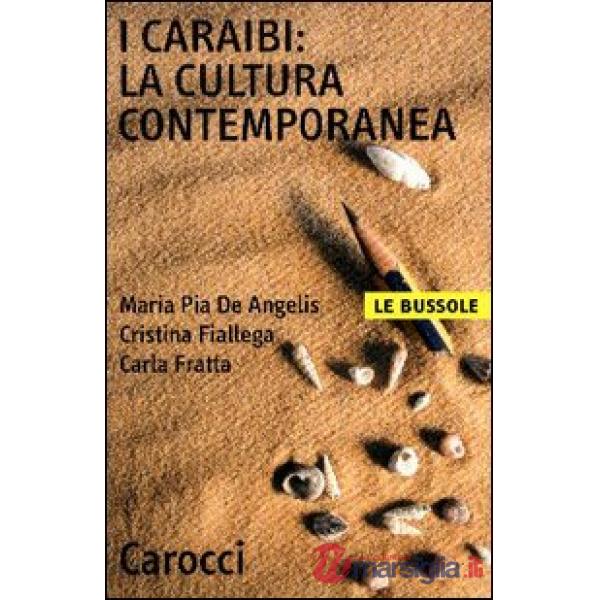 Caraibi: la cultura contemporanea (I)