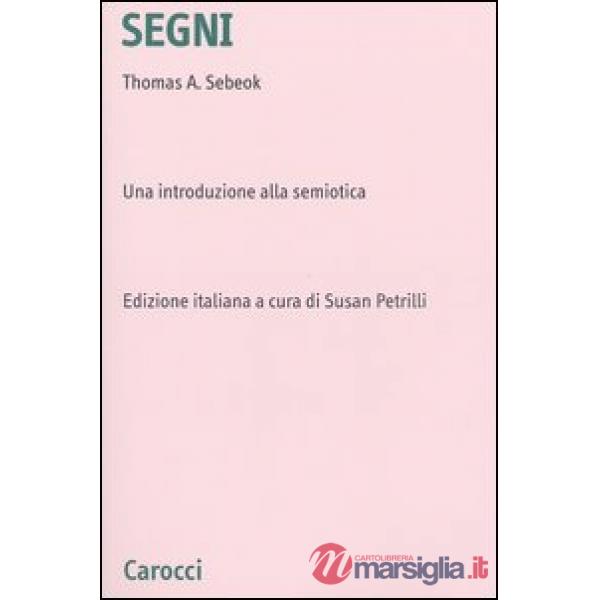 Segni. Una introduzione alla semiotica