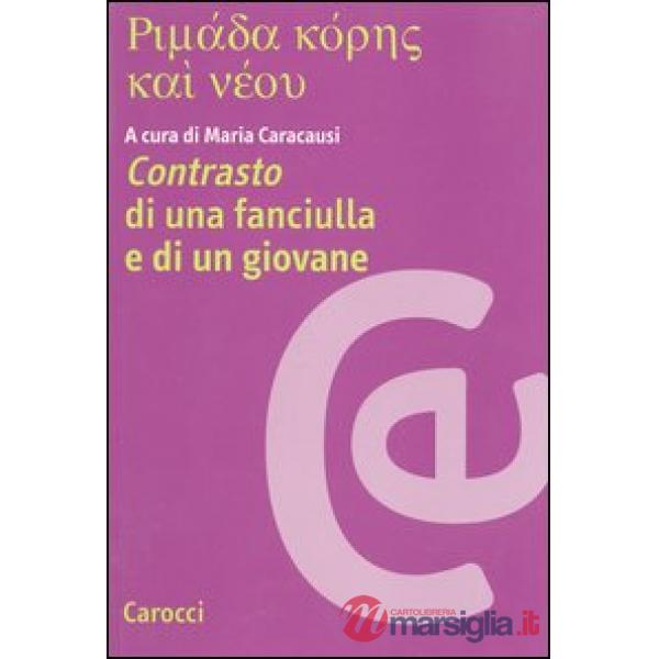 Rimáda kóres kaì néoy-Contrasto di una fanciulla e di un giovane