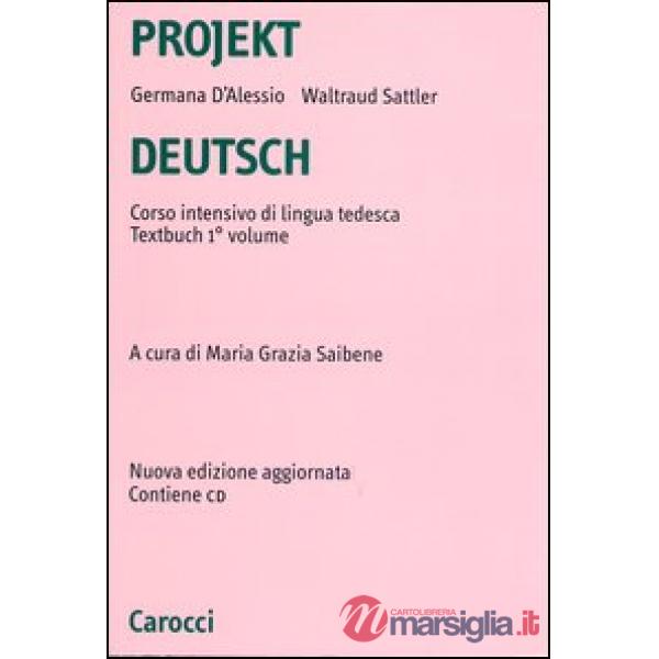 Projekt Deutsch. Corso intensivo di lingua tedesca. Textbuch. Con CD-ROM. Vol. 1