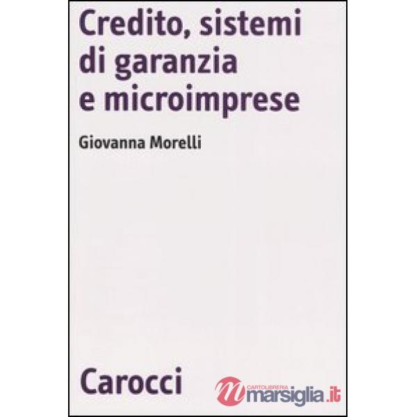 Credito, sistemi di garanzia e microimprese