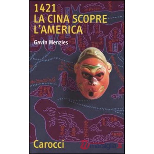 1421. La Cina scopre l'America