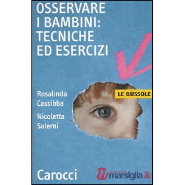 Osservare i bambini: tecniche ed esercizi