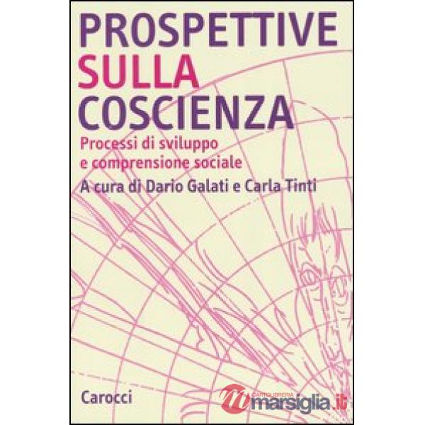 Prospettive sulla coscienza. Processi di sviluppo e comprensione sociale