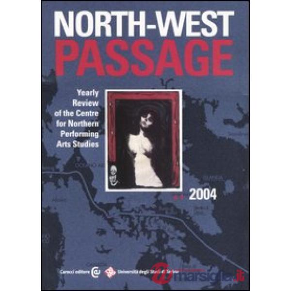 North-West Passage (2004). Vol. 1