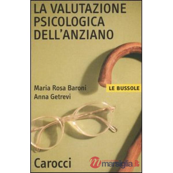 Valutazione psicologica dell'anziano (La)