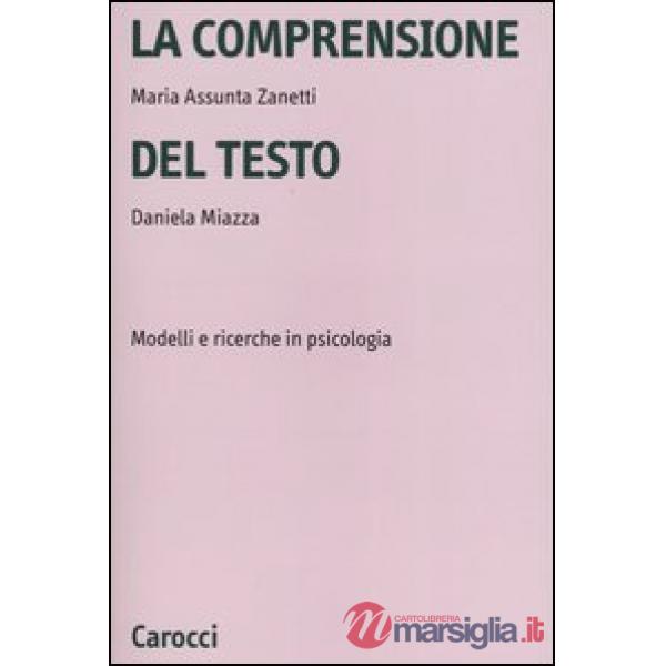 Comprensione del testo. Modelli e ricerche in psicologia (La)