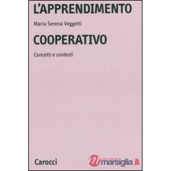 Apprendimento cooperativo. Concetti e contesti (L')