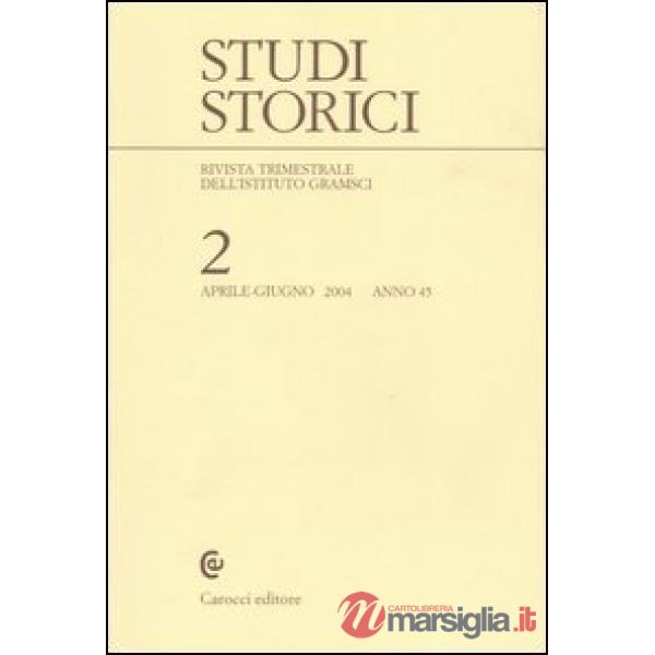 Studi storici (2004). Vol. 2