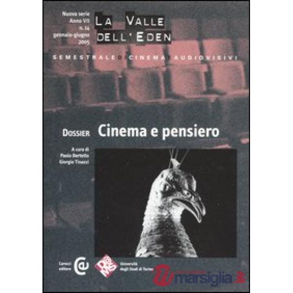 Valle dell'Eden (2005) (La). Vol. 14: Dossier cinema e pensiero