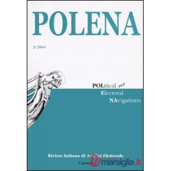 Polena. Rivista italiana di analisi elettorale (2004). Vol. 3