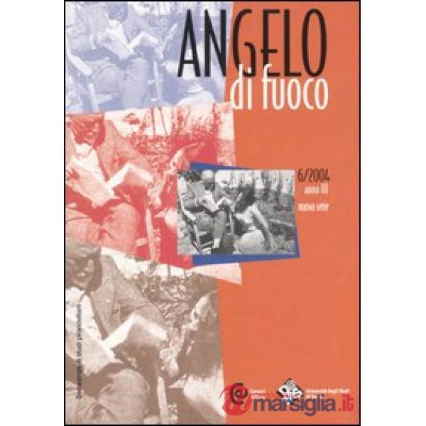 Angelo di fuoco (2004). Vol. 6