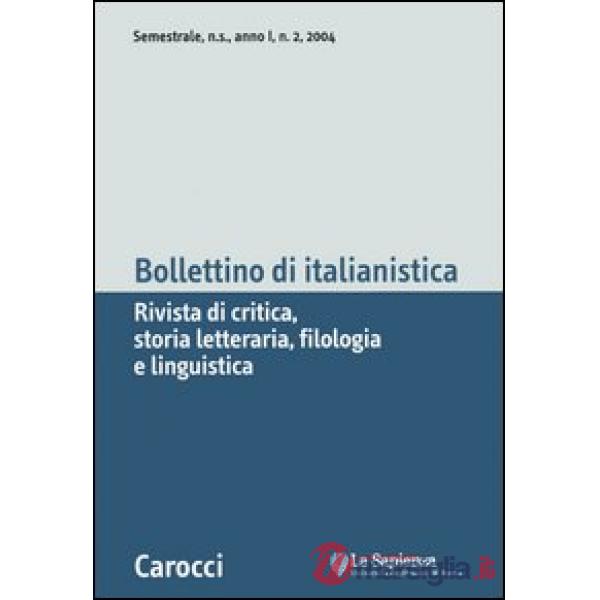 Bollettino di italianistica. Rivista di critica, storia letteraria, filologia e 