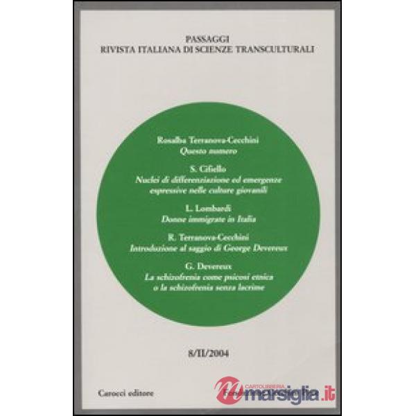 Passaggi (2004). Rivista italiana di scienze transculturali. Vol. 8