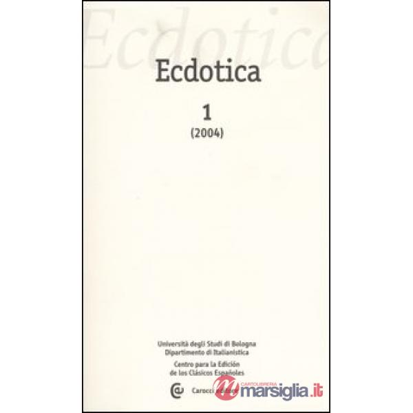 Ecdotica (2004). Vol. 1