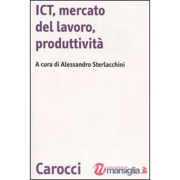 ICT, mercato del lavoro, produttività