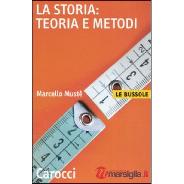 Storia: teoria e metodi (La)
