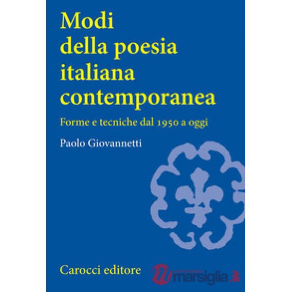 Modi della poesia italiana contemporanea. Forme e tecniche dal 1950 a oggi