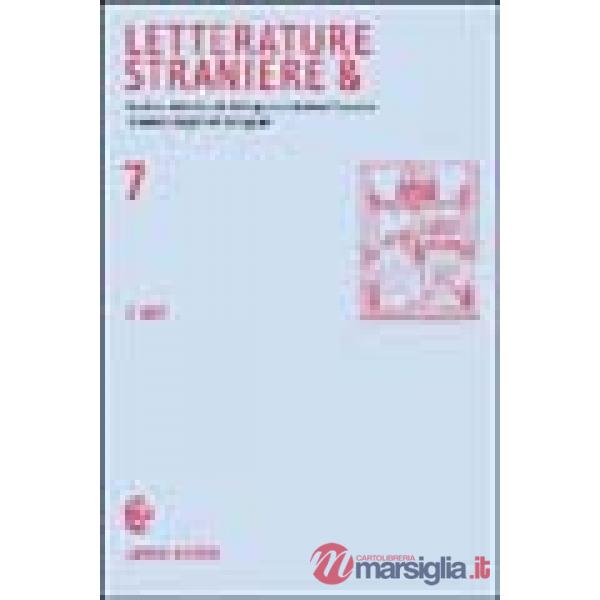 Letterature straniere &. Quaderni della Facoltà di lingue e letterature straniere dell'Università degli studi di Cagliari. Vol. 