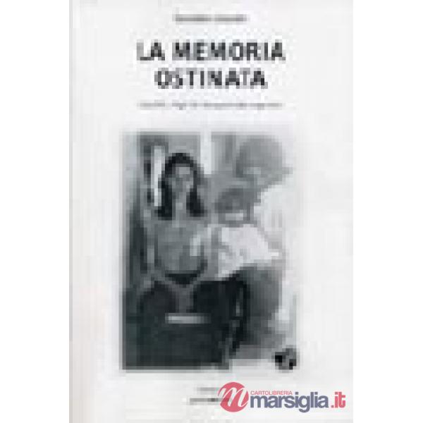 Memoria ostinata (La)