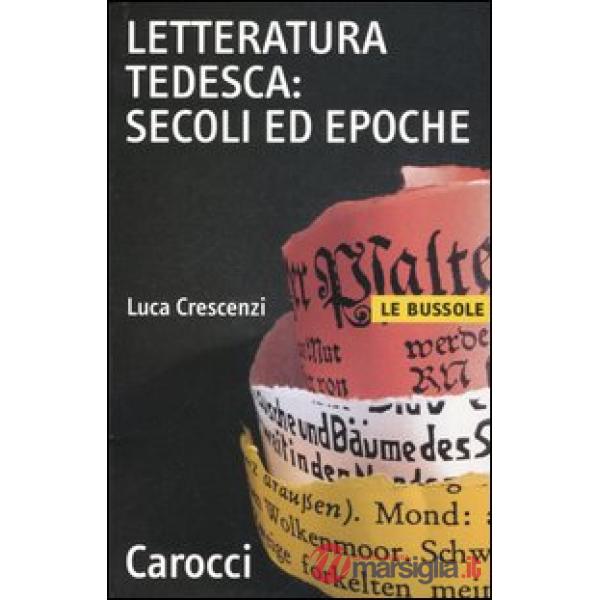 Letteratura tedesca: secoli ed epoche