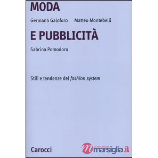 Moda e pubblicità. Stile e tendenze del fashion system