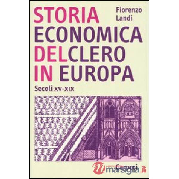 Storia economica del clero in Europa. Secoli XV-XIX
