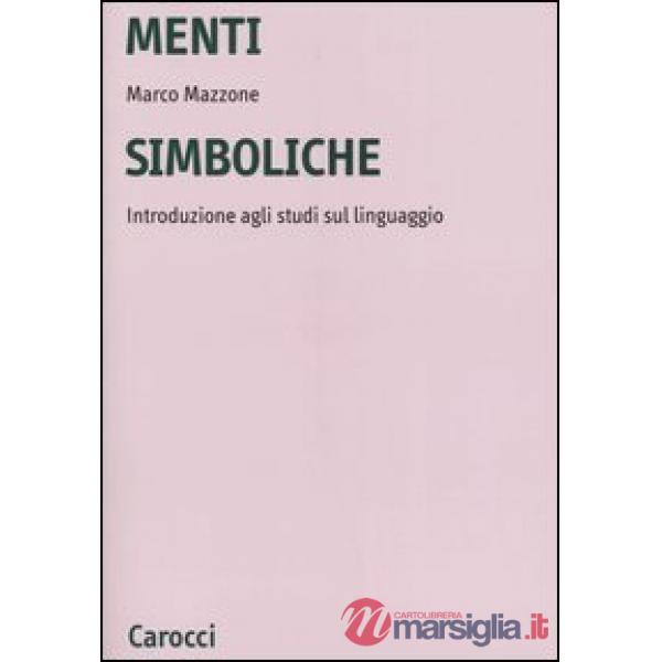 Menti simboliche. Introduzione agli studi sul linguaggio