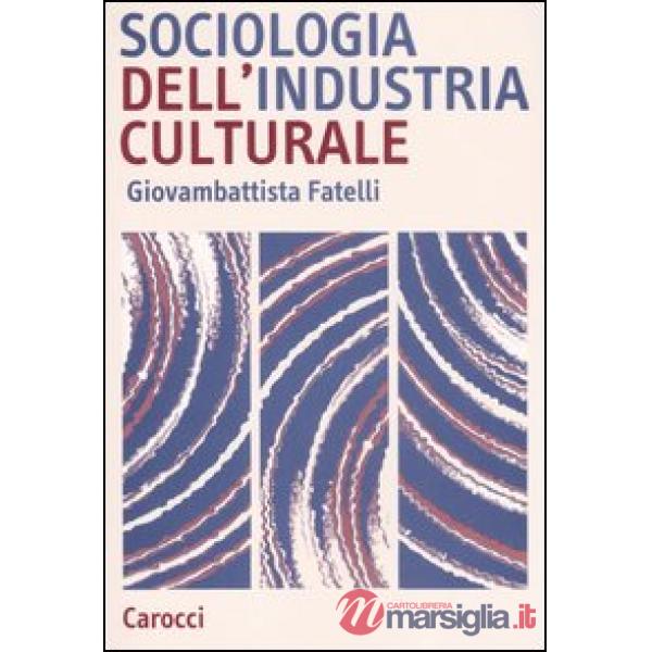 Sociologia dell'industria culturale