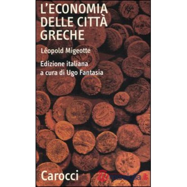 Economia delle città greche. Dall'età arcaica all'alto impero romano (L')