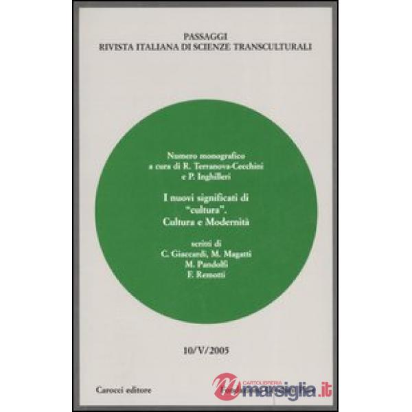 Passaggi (2005). Rivista italiana di scienze transculturali. Vol. 10