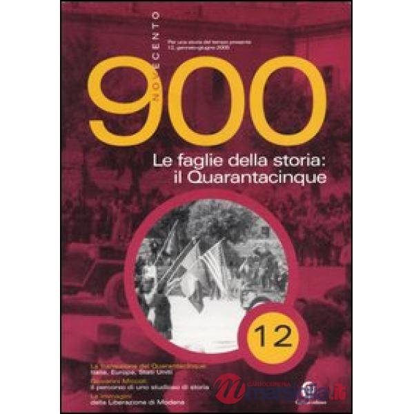 Novecento (2005). Vol. 12: Le faglie della storia: il Quarantacinque