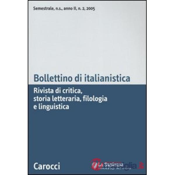 Bollettino di italianistica. Rivista di critica, storia letteraria, filologia e 