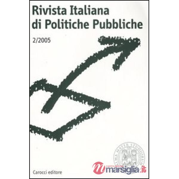 Rivista italiana di politiche pubbliche (2005). Vol. 2
