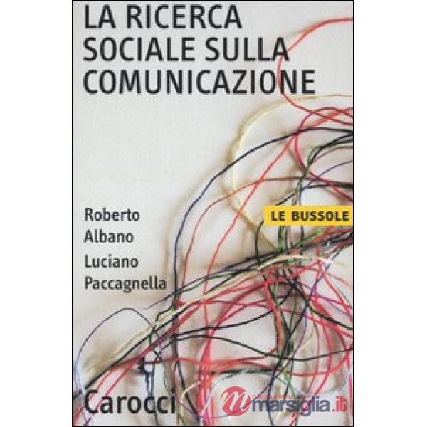 Ricerca sociale sulla comunicazione (La)