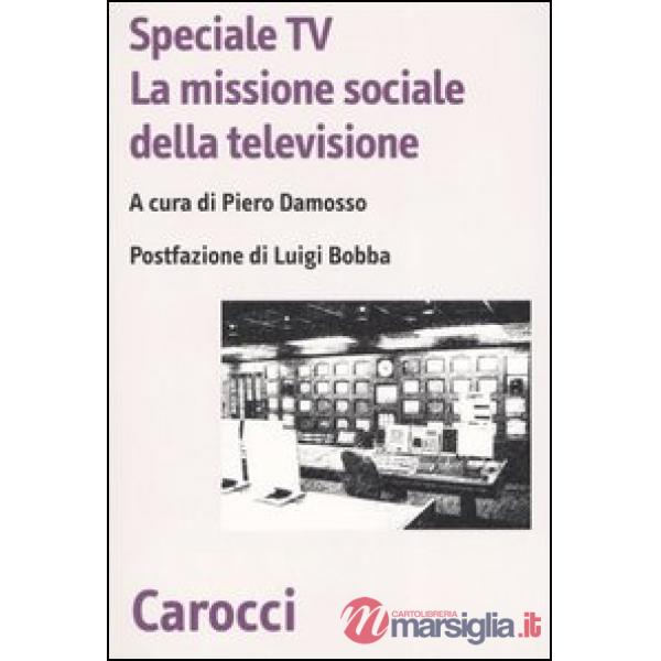 Speciale Tv. La missione sociale della televisione