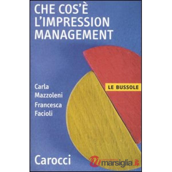 Che cos'è l'impression management