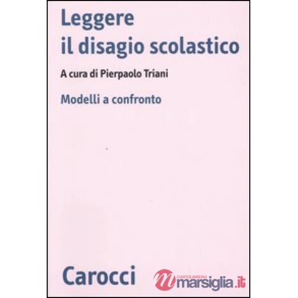 Leggere il disagio scolastico. Modelli a confronto