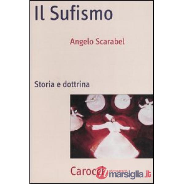 Sufismo. Storia e dottrina (Il)