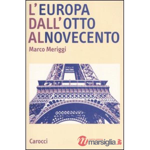 Europa dall'Otto al Novecento (L')