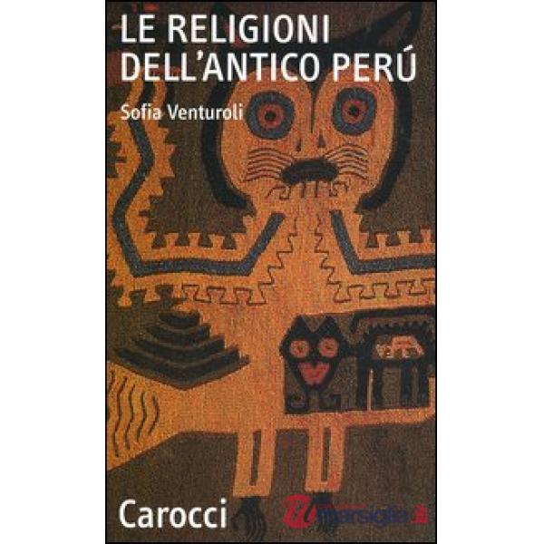 Religioni dell'antico Perù (Le)