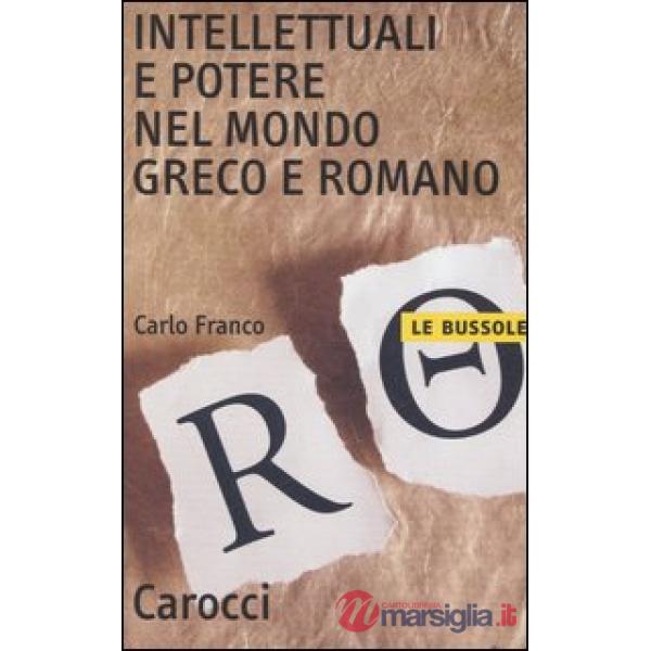Intellettuali e potere nel mondo greco e romano
