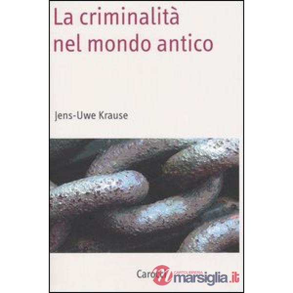 Criminalità nel mondo antico (La)