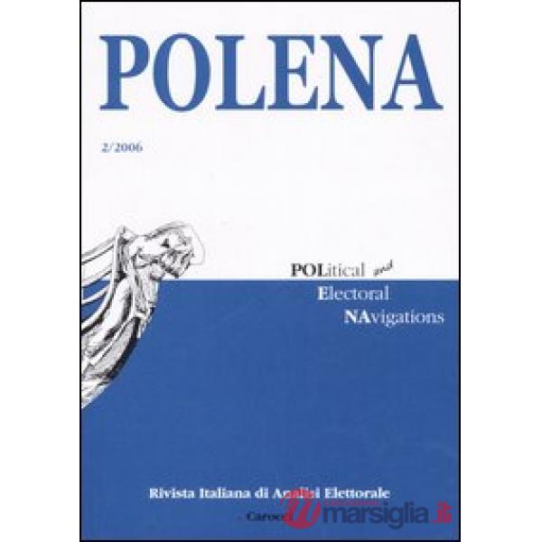 Polena. Rivista italiana di analisi elettorale (2006). Vol. 2