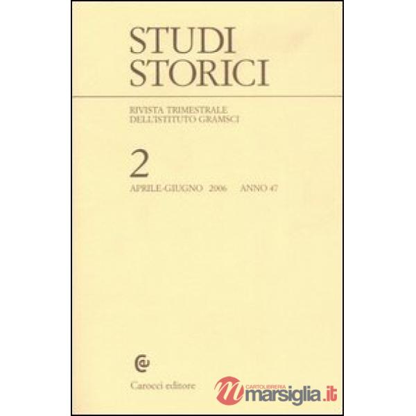 Studi storici (2006). Vol. 2