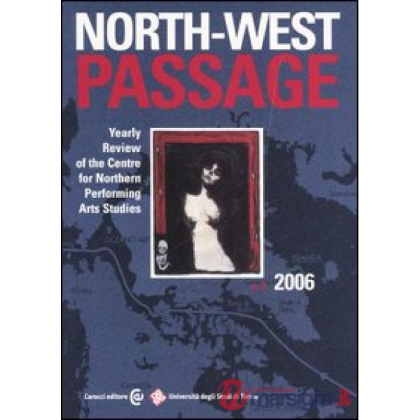 North-West Passage (2006). Vol. 3