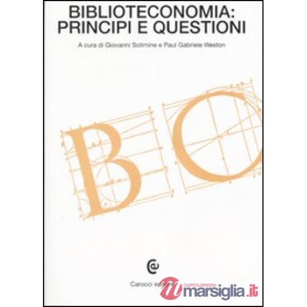 Biblioteconomia: principi e questioni