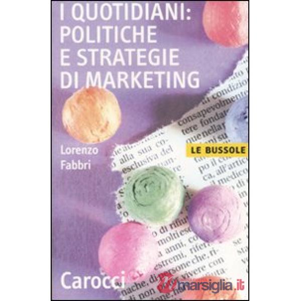 Quotidiani: politiche e strategie di marketing (I)